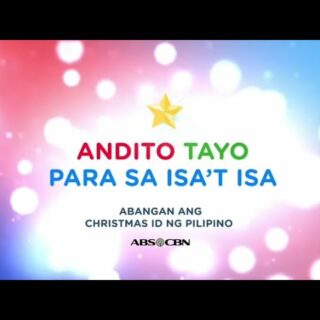 Andito Tayo Para sa Isa’t Isa December 18, 2021 Thumbnail