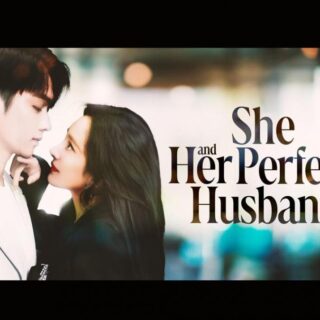 She and Her Perfect Husband November 28, 2023 Thumbnail